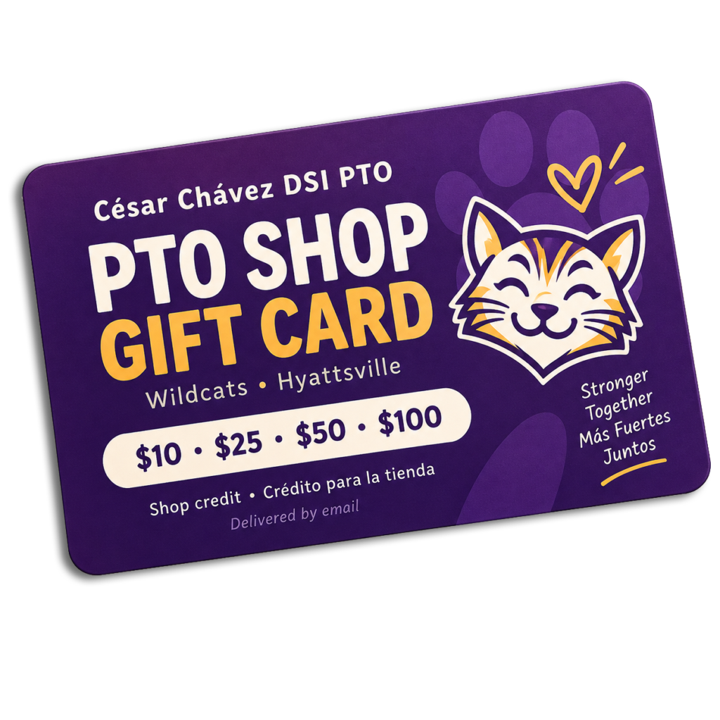 PTO Shop gift card — shop credit for the César Chávez PTO store